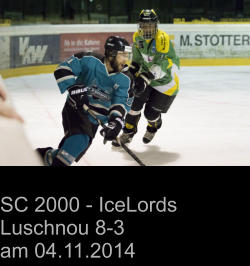 SC 2000 - IceLords Luschnou 8-3  am 04.11.2014