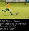 SPG FC und Austria Lustenau und FC Höchst - Schlins 1b 18-0 am 19.04.2014