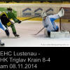 EHC Lustenau -  HK Triglav Krain 8-4  am 08.11.2014